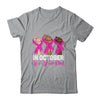 Hand In October We Wear Pink Breast Cancer Awareness Month T-Shirt & Hoodie | Teecentury.com