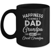 Happiness Is Being A Dad Grandpa And Great Grandpa Mug Coffee Mug | Teecentury.com