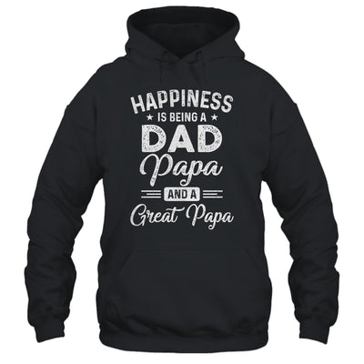 Happiness Is Being A Dad Papa And Great Papa T-Shirt & Hoodie | Teecentury.com