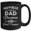 Happiness Is Being A Dad Pawpaw And Great Pawpaw Mug Coffee Mug | Teecentury.com