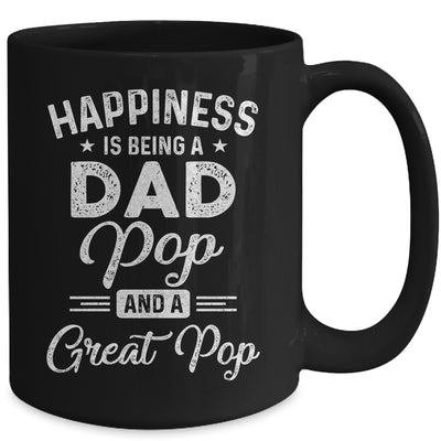 Happiness Is Being A Dad Pop And Great Pop Mug Coffee Mug | Teecentury.com