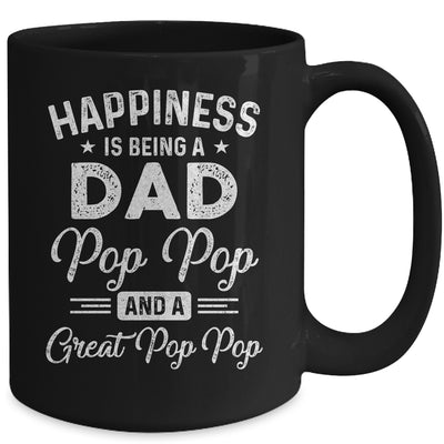 Happiness Is Being A Dad Pop Pop And Great Pop Pop Mug Coffee Mug | Teecentury.com