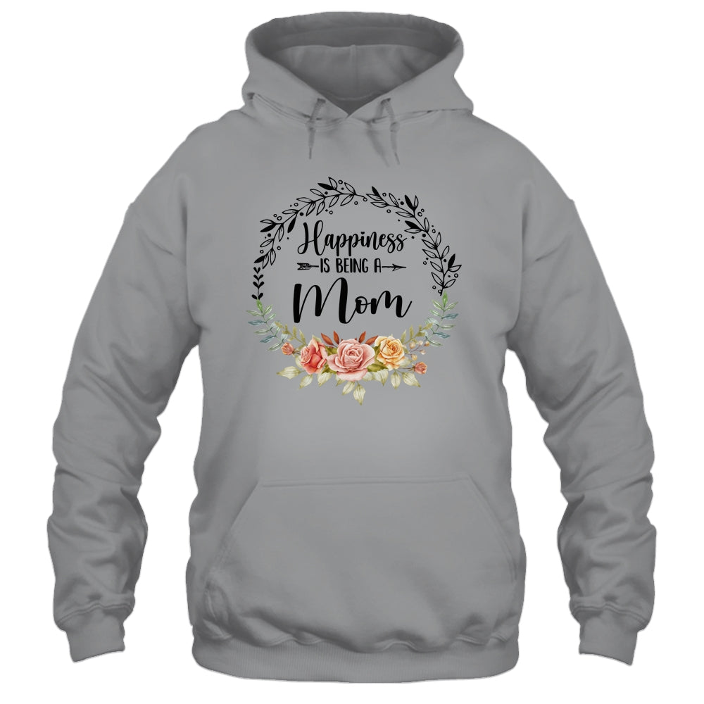 Happiness Is Being A Mom The First Time Mothers Day T-Shirt & Hoodie | Teecentury.com