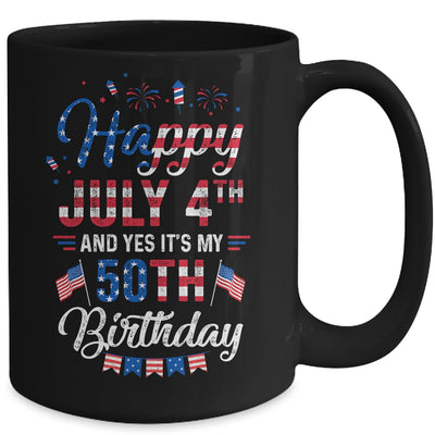 Happy 4 July And Yes It's My 50th Birthday Since July 1972 Mug Coffee Mug | Teecentury.com
