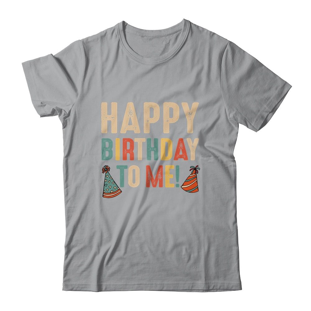 Happy Birthday To Me Birthday Party For Kids Adults Shirt & Hoodie | teecentury