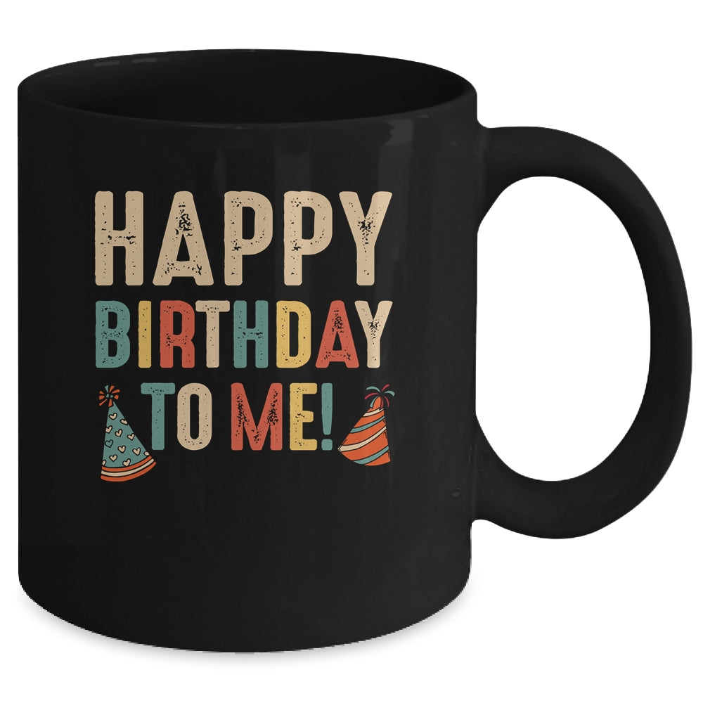 Happy Birthday To Me Birthday Party For Kids Adults Mug | teecentury