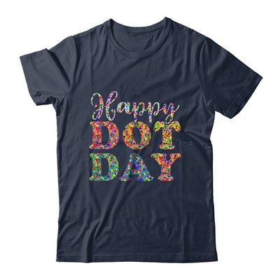 Happy Dot Day International Dot Day Colorful Dot Retro Shirt & Hoodie | teecentury