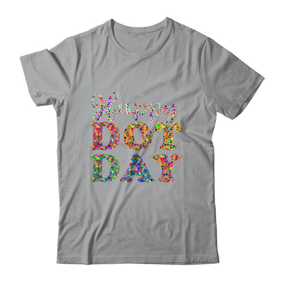 Happy Dot Day International Dot Day Colorful Dot Retro Shirt & Hoodie | teecentury