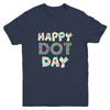 Happy Dot Day International Dot Day Colorful Youth Shirt | teecentury