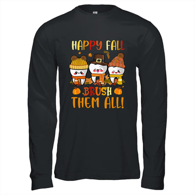 Happy Fall Brush Them All Dental Dentist Squad Thanksgiving Shirt & Hoodie | teecentury