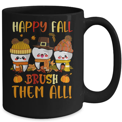 Happy Fall Brush Them All Dental Dentist Squad Thanksgiving Mug | teecentury