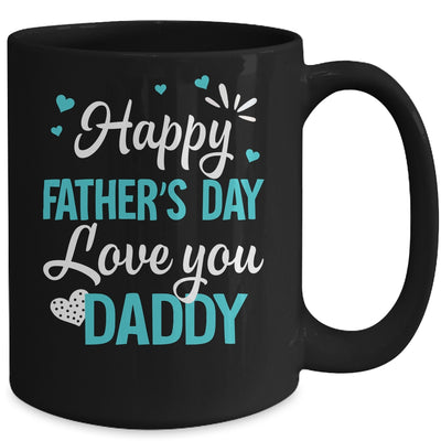 Happy Fathers Day Daddy For Dad Kids Mug | teecentury