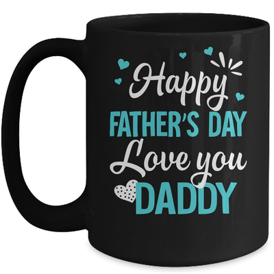 Happy Fathers Day Daddy For Dad Kids Mug | teecentury