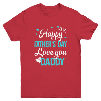 Happy Fathers Day Daddy For Dad Kids Youth Shirt | teecentury