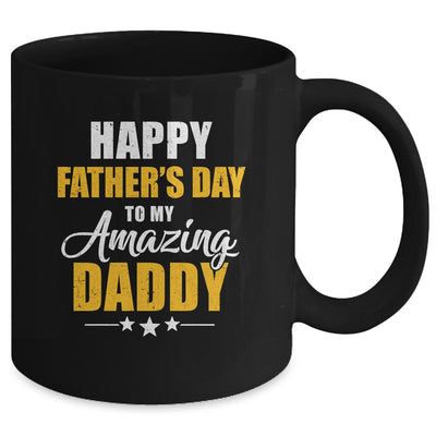 Happy Fathers Day For My Amazing Daddy From Son Daughter Mug | teecentury