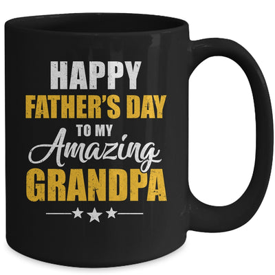 Happy Fathers Day For My Amazing Grandpa From Granddaughter Mug | teecentury