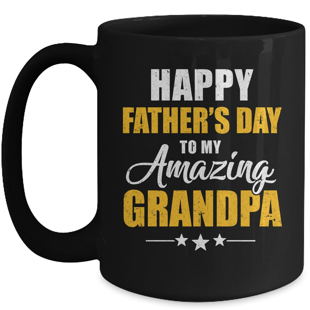 Happy Fathers Day For My Amazing Grandpa From Granddaughter Mug | teecentury
