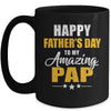 Happy Fathers Day For My Amazing Pap From Son Daughter Mug | teecentury