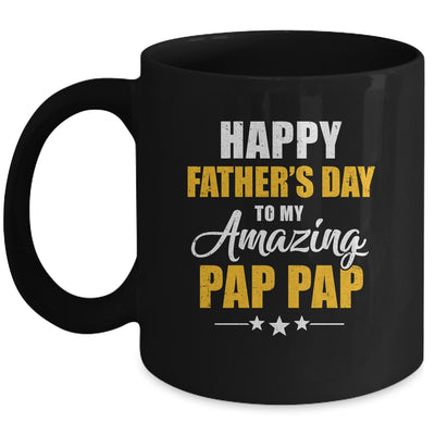 Happy Fathers Day For My Amazing Pap Pap From Son Daughter Mug | teecentury