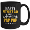 Happy Fathers Day For My Amazing Pap Pap From Son Daughter Mug | teecentury