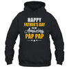 Happy Fathers Day For My Amazing Pap Pap From Son Daughter Shirt & Hoodie | teecentury