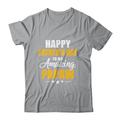 Happy Fathers Day For My Amazing Papaw From Son Daughter Shirt & Hoodie | teecentury