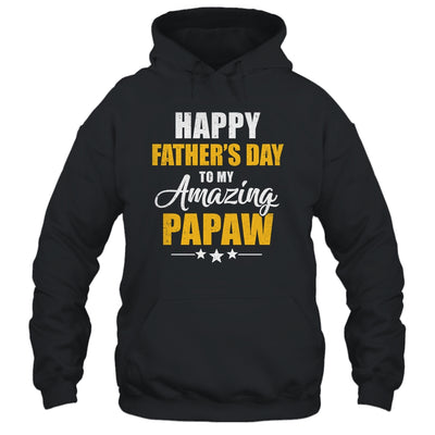 Happy Fathers Day For My Amazing Papaw From Son Daughter Shirt & Hoodie | teecentury