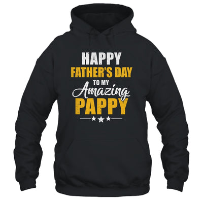 Happy Fathers Day For My Amazing Pappy From Son Daughter Shirt & Hoodie | teecentury