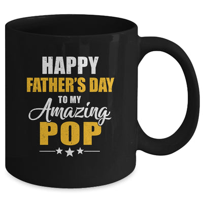 Happy Fathers Day For My Amazing Pop From Son Daughter Mug | teecentury