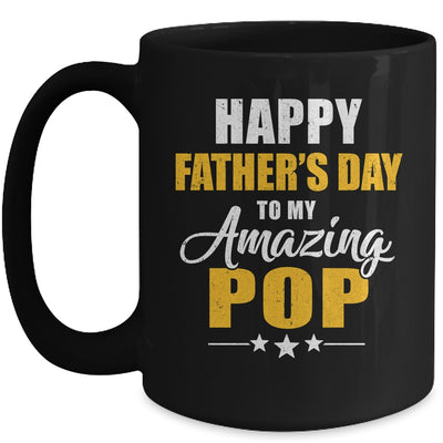 Happy Fathers Day For My Amazing Pop From Son Daughter Mug | teecentury