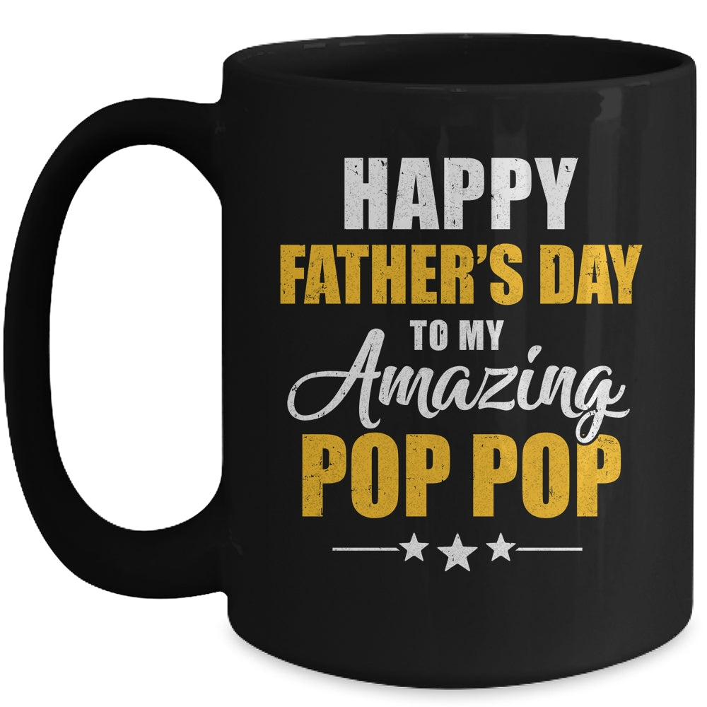 Happy Fathers Day For My Amazing Pop Pop From Son Daughter Mug | teecentury