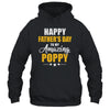 Happy Fathers Day For My Amazing Poppy From Son Daughter Shirt & Hoodie | teecentury
