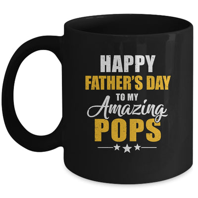 Happy Fathers Day For My Amazing Pops From Son Daughter Mug | teecentury