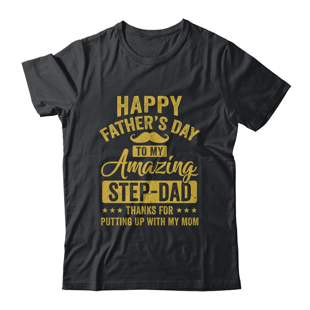 Happy Fathers Day To My Amazing Stepdad Funny Stepdad Shirt & Hoodie | teecentury