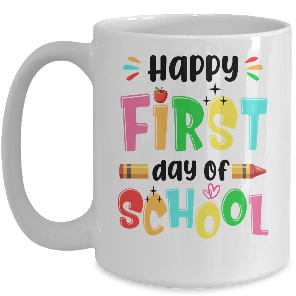 Happy First Day Of School Teacher Back To School Girls Boys Mug | teecentury