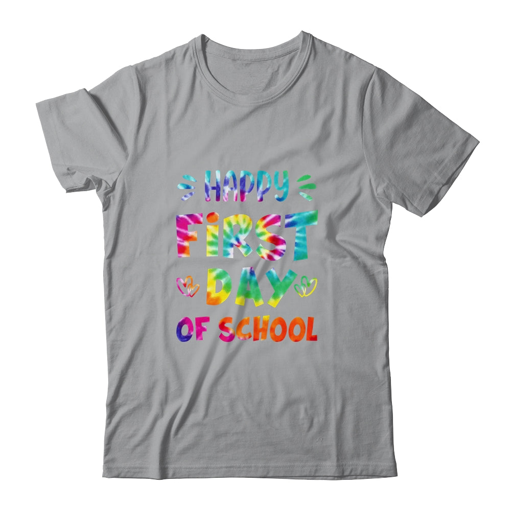 Happy First Day Of School Teachers Back To School Tie Dye Shirt & Hoodie | teecentury
