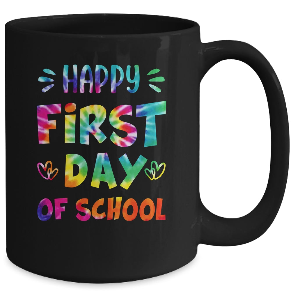 Happy First Day Of School Teachers Back To School Tie Dye Mug | teecentury
