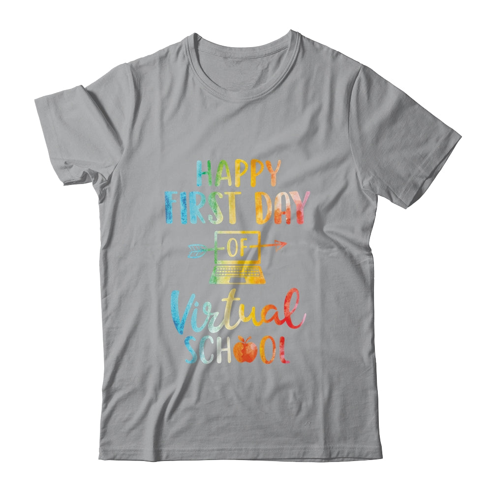 Happy First Day of Virtual School Teacher Online Teaching T-Shirt & Hoodie | Teecentury.com