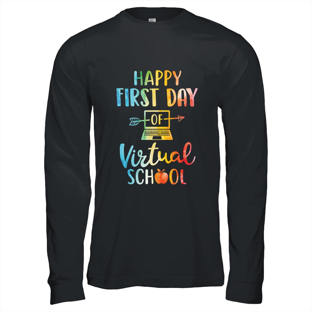 Happy First Day of Virtual School Teacher Online Teaching T-Shirt & Hoodie | Teecentury.com