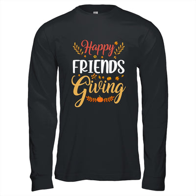 Happy Friendsgiving Turkey Friends Giving Funny T-Shirt & Hoodie | Teecentury.com