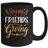 Happy Friendsgiving Turkey Friends Giving Funny Mug Coffee Mug | Teecentury.com