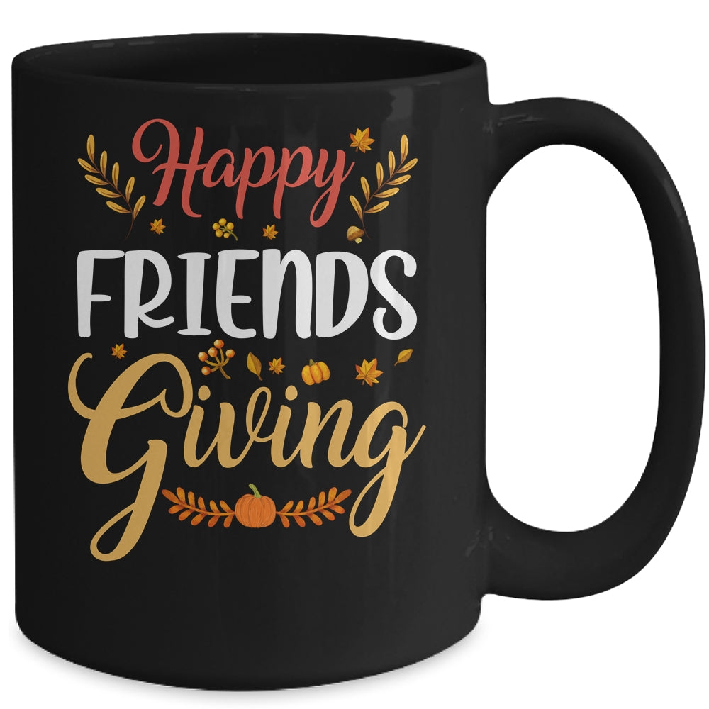 Happy Friendsgiving Turkey Friends Giving Funny Mug Coffee Mug | Teecentury.com