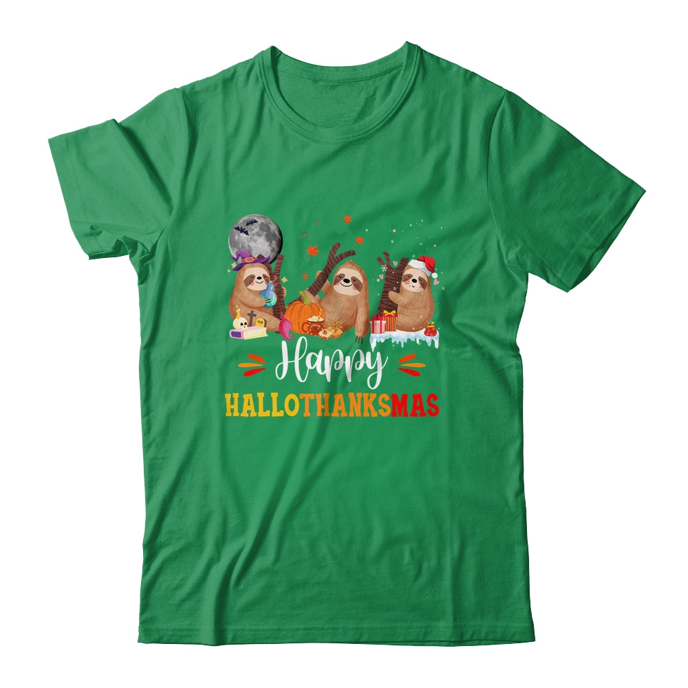 Happy Hallothanksmas Sloth Xmas Thanksgiving Halloween Shirt & Sweatshirt | teecentury