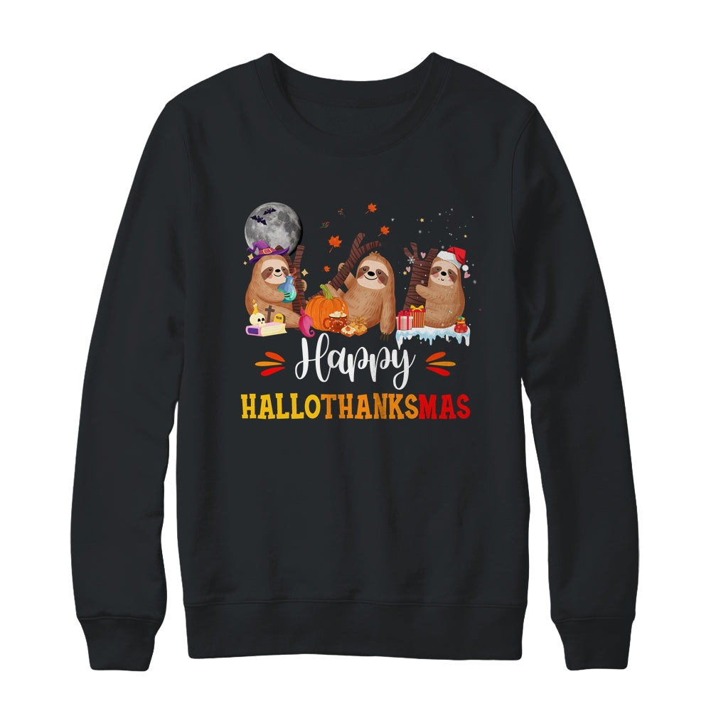 Happy Hallothanksmas Sloth Xmas Thanksgiving Halloween Shirt & Sweatshirt | teecentury