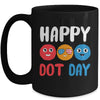 Happy International Dot Day Cute Colorful Dots Kids Mug Coffee Mug | Teecentury.com