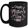 Happy Mothers Day Cute Floral For Women Mom Grandma Mug | teecentury