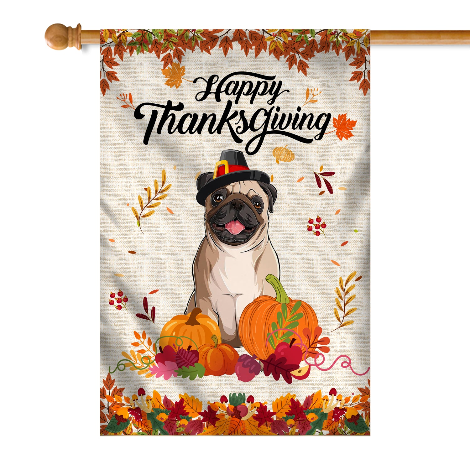 Happy Thanksgiving Funny Pug Flag Fall Pumpkin Farmhouse Autumn Thanksgiving Flag | Teecentury.com