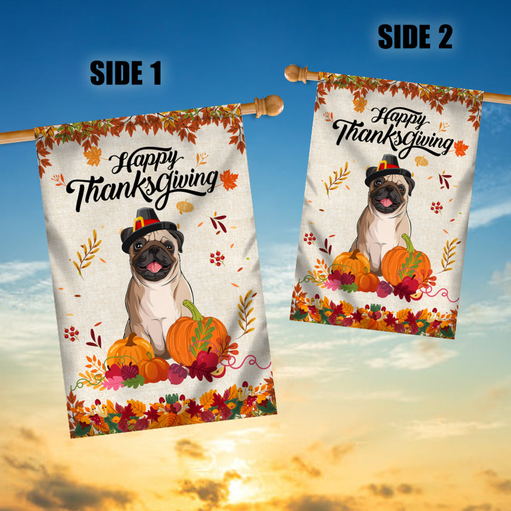 Happy Thanksgiving Funny Pug Flag Fall Pumpkin Farmhouse Autumn Thanksgiving Flag | Teecentury.com