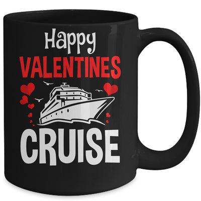 Happy Valentines Cruise Hearts Cool Cruising Vacation Love Mug | teecentury