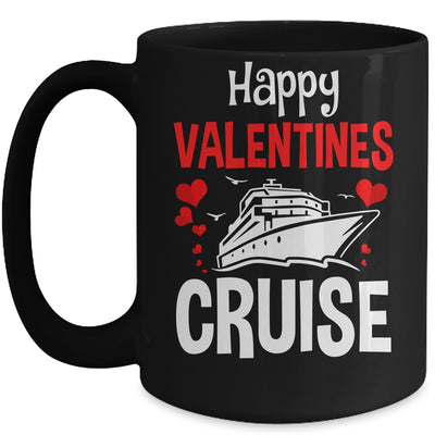 Happy Valentines Cruise Hearts Cool Cruising Vacation Love Mug | teecentury